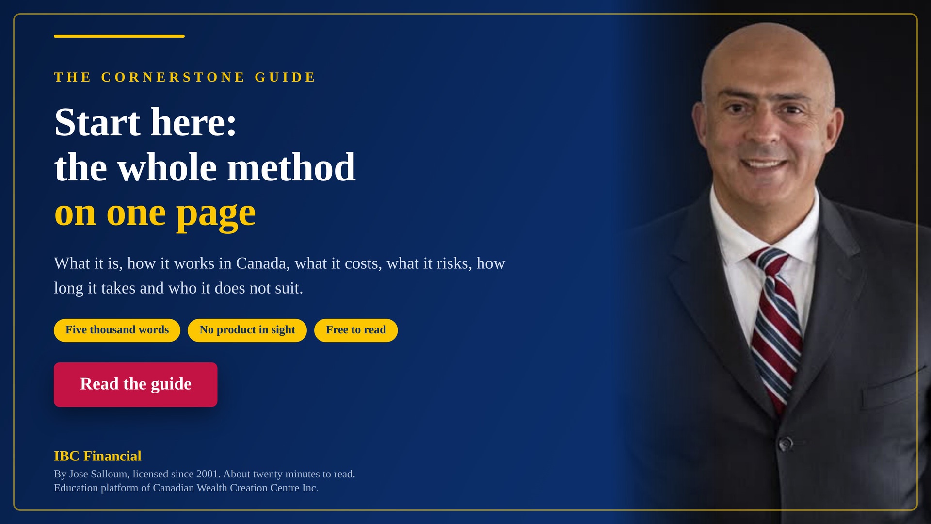 The cornerstone guide: the whole method on one page, from IBC Financial